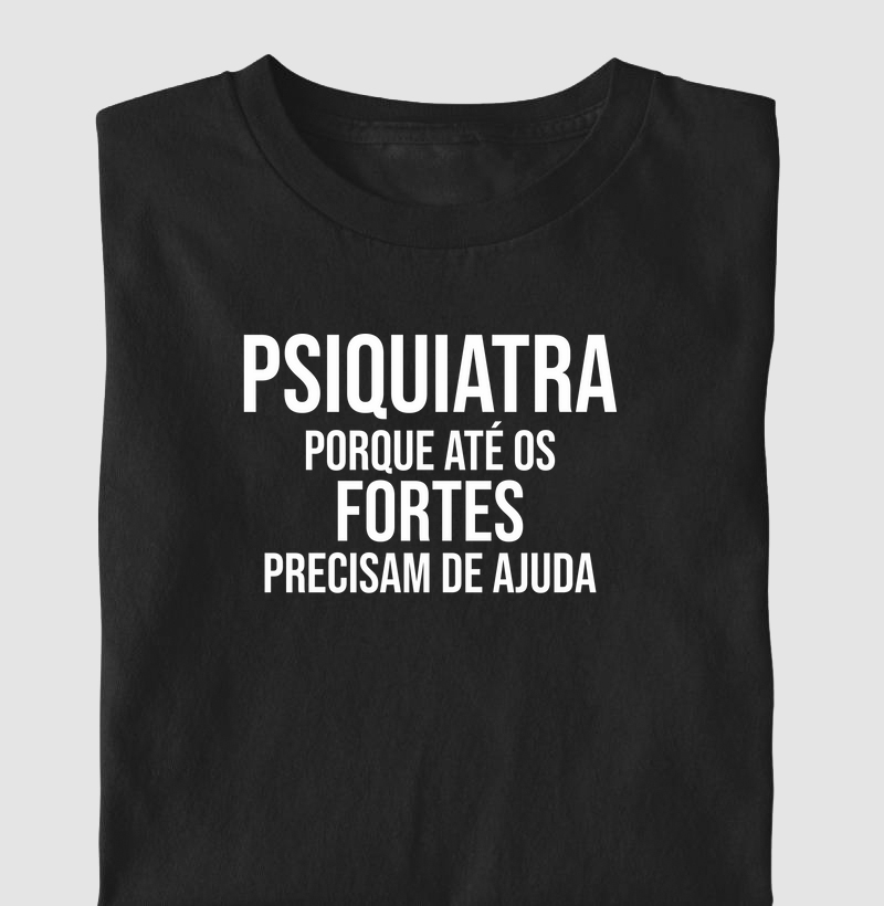 Psiquiatra para os Fortes