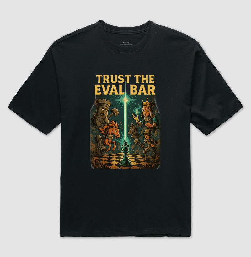 Trust the Eval Bar