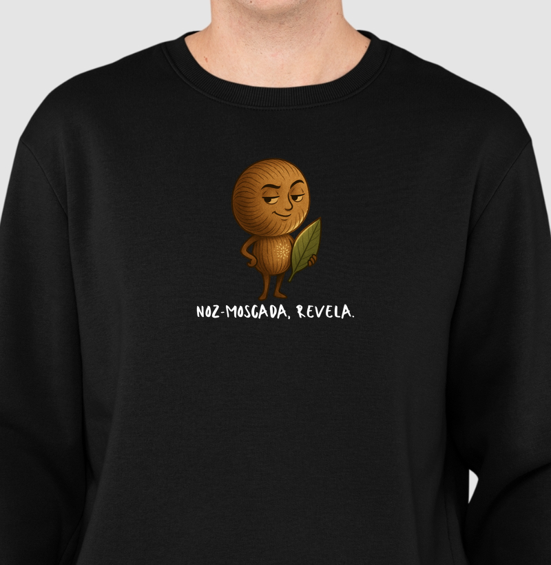 Noz-moscada, revela.