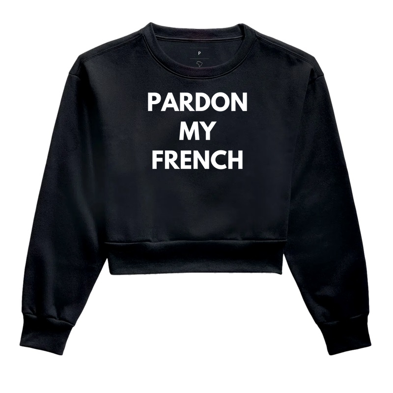 Pardon My French