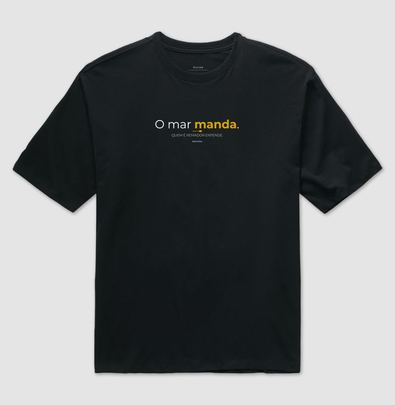 O Mar Manda