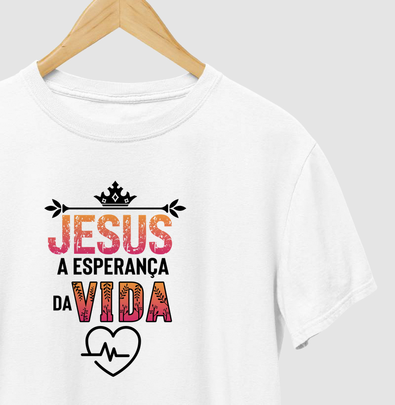 Jesus a esperança da vida