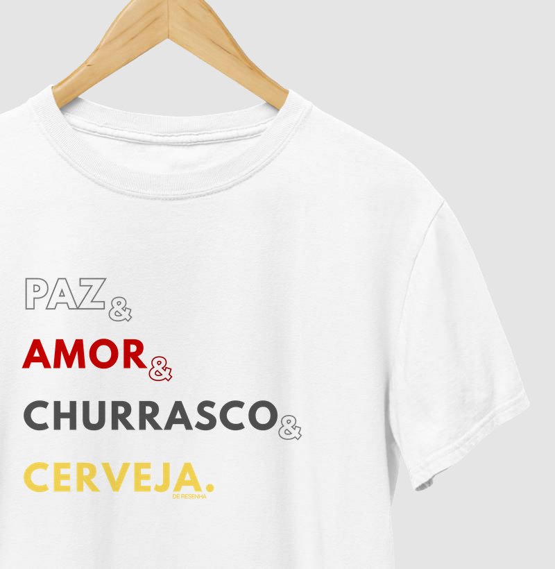 Paz, amor, churrasco e cerveja