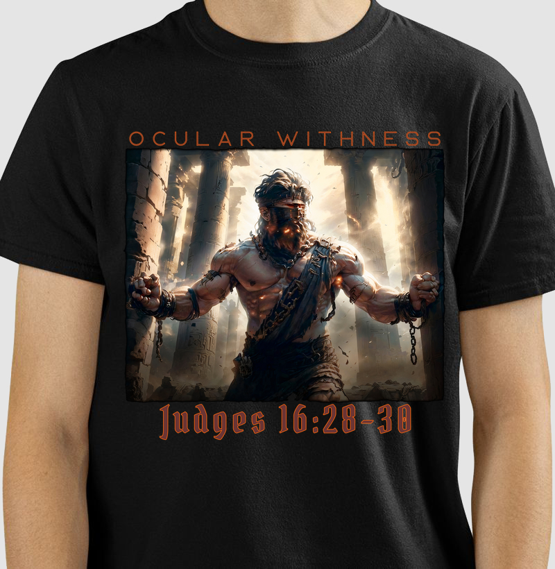 Ocular Withness - Judges 16:28-30