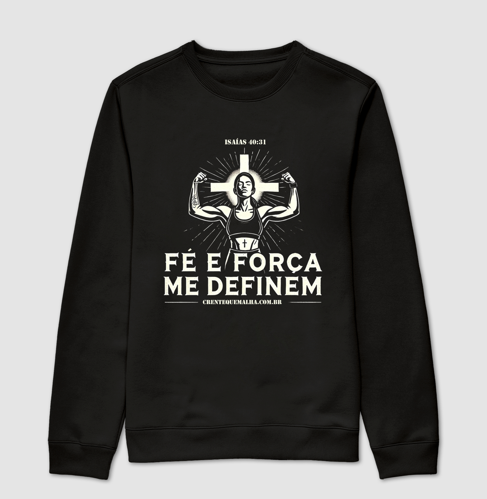 Camiseta 100% Algodão - Fé e Força me Definem