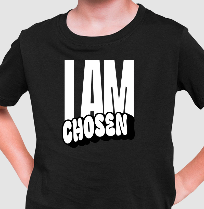 I am chosen