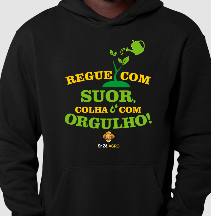 Regue com suor, colha com orgulho!