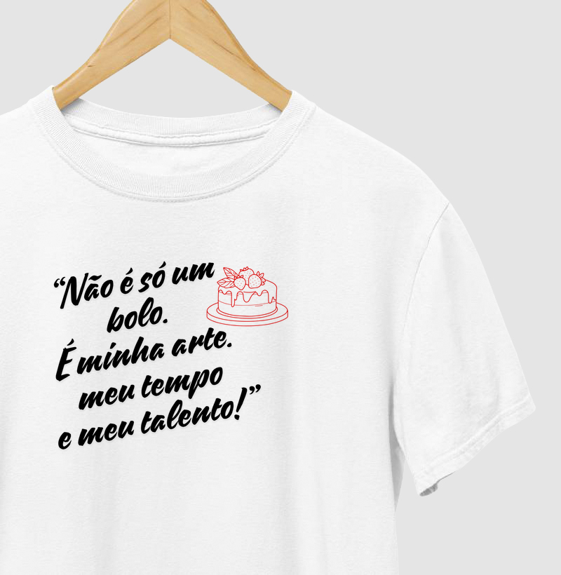 T-shirt não é só um bolo...