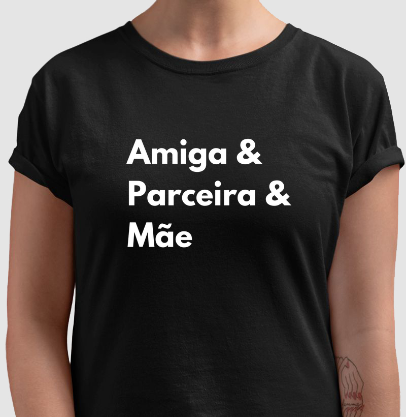 Camiseta Mãe Parceira
