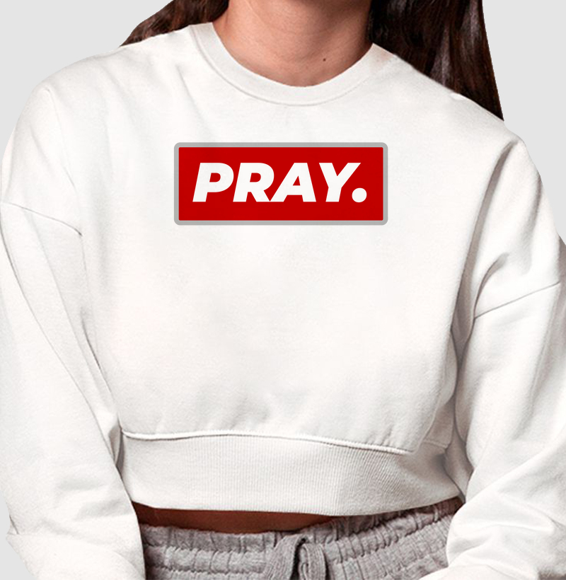 Cropped Moletom | Pray.