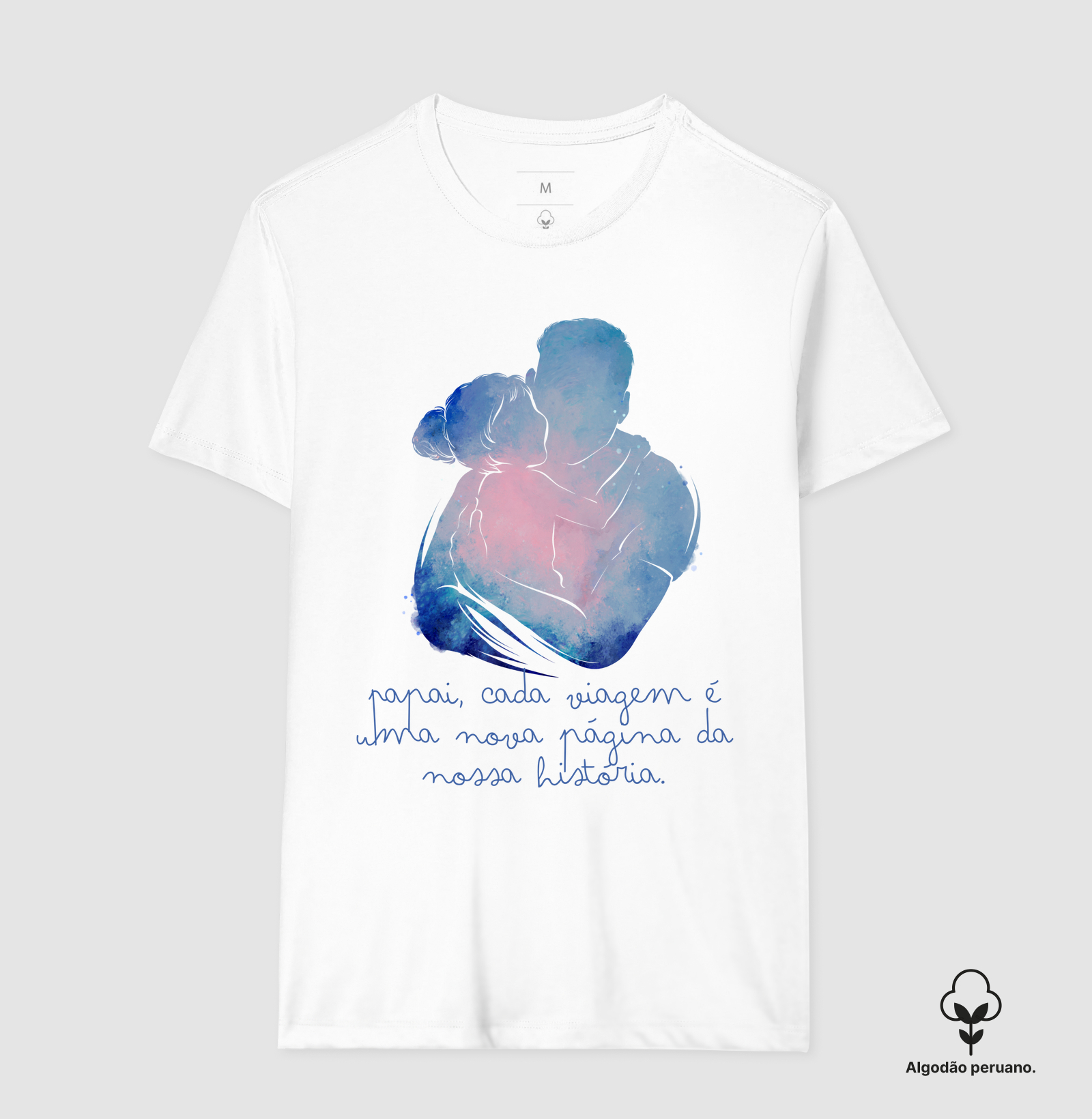 Camiseta Coleção Pai - Papai, cada viagem é uma nova..