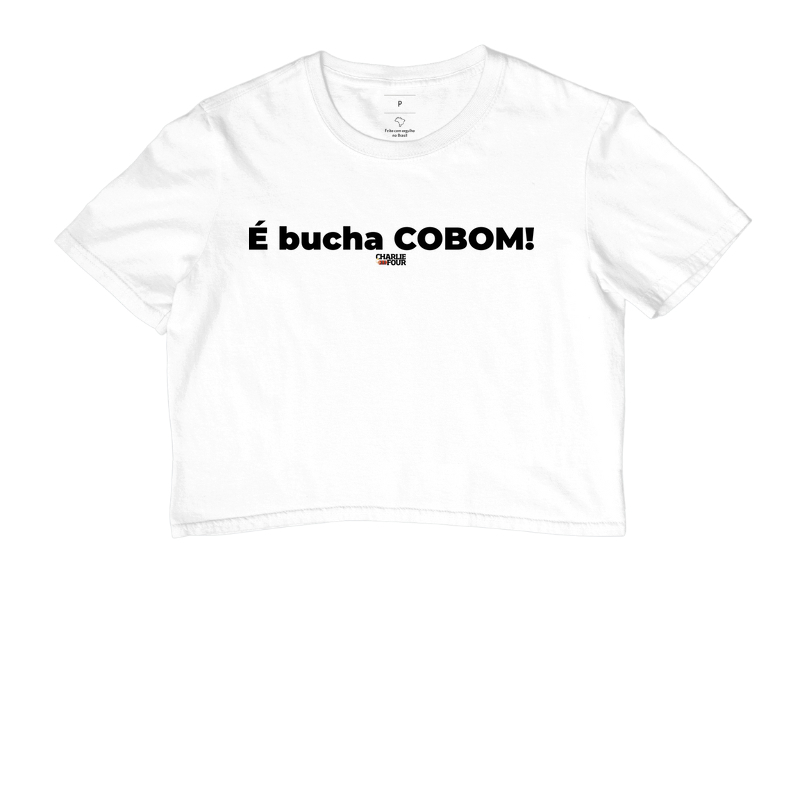 É bucha COBOM!