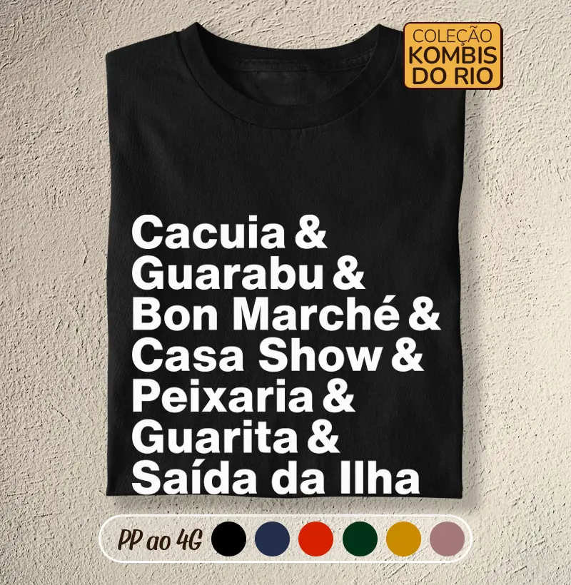 Cacuia, Guarabu, Bon Marché, Casa Show, Peixaria, Guarita, Saída da Ilha