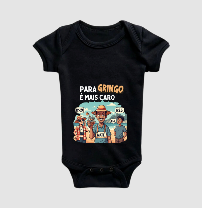 Pra gringo é mais caro!