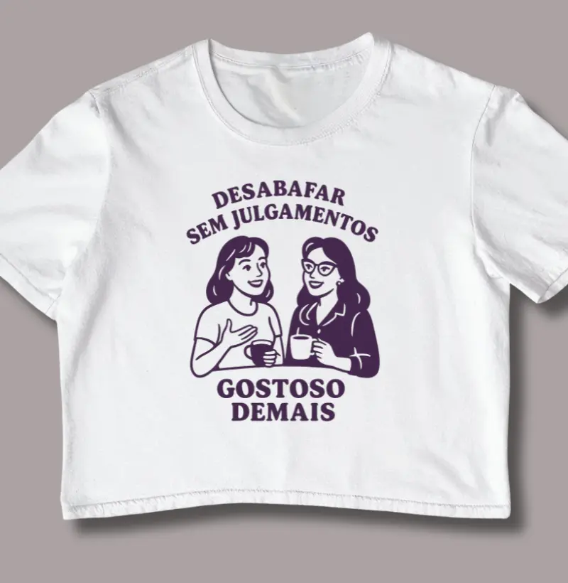 Desabafar Sem Julgamentos, Gostoso Demais