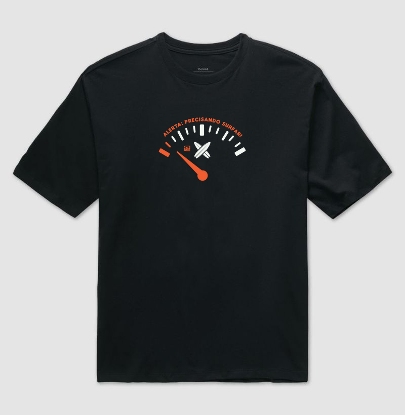 "Alerta: Precisando Surfar!" (Oversized)