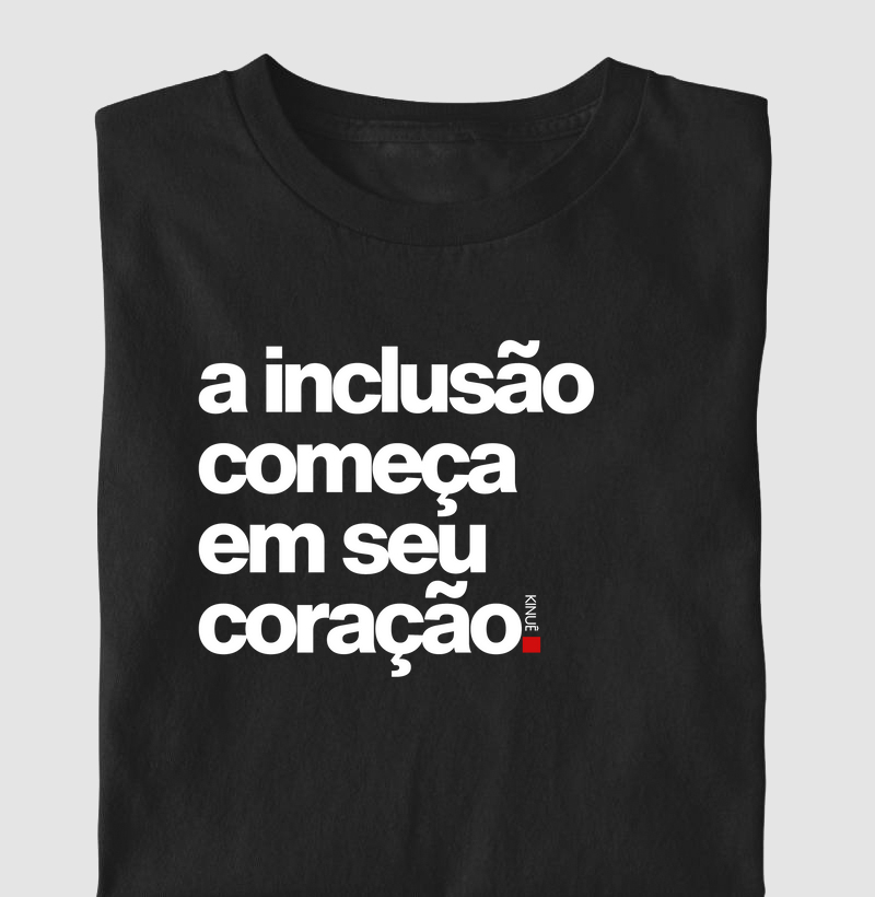 A inclusão começa em seu coração