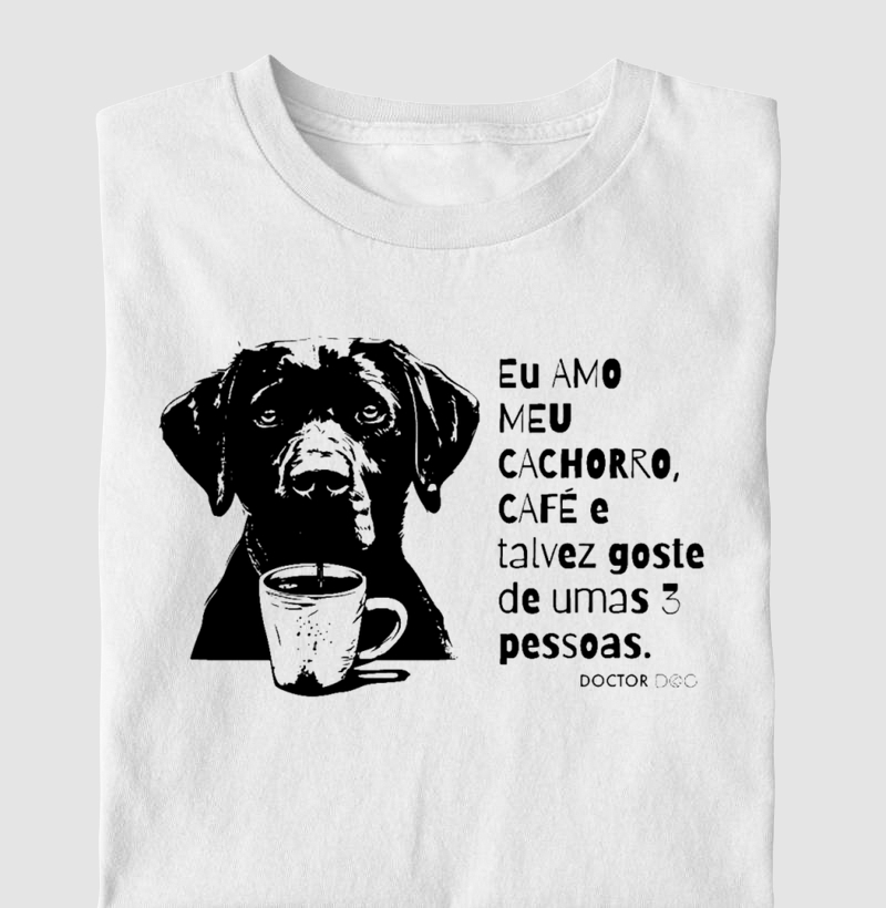 Amo meu cachorro e café