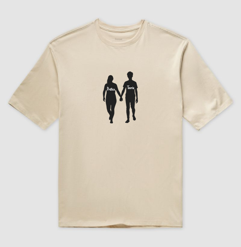 Camisa "A prática anda de mãos dadas com a teoria"