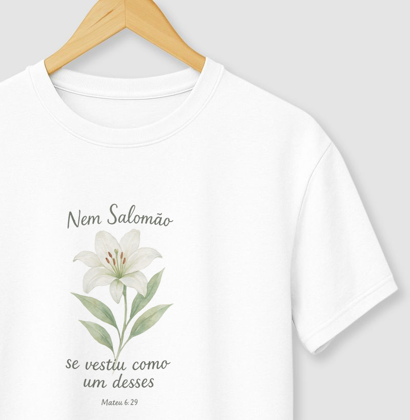 Nem Salomão se vestiu como um desses