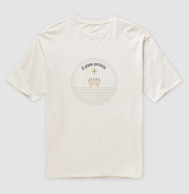 Camiseta Oversized O Plano Perfeito