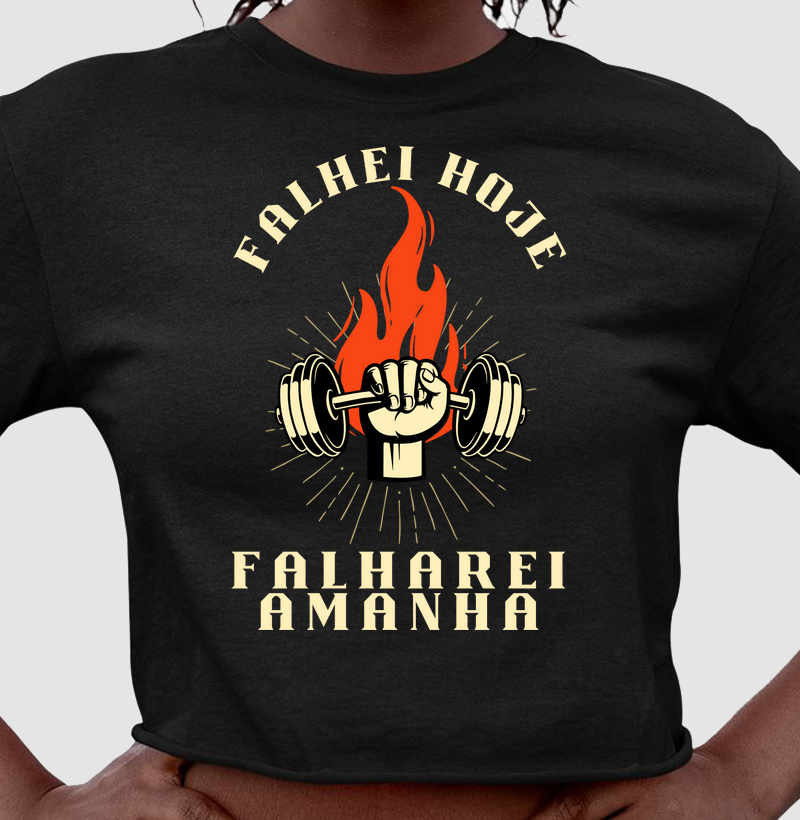 Falhei hoje, falharei amanhã