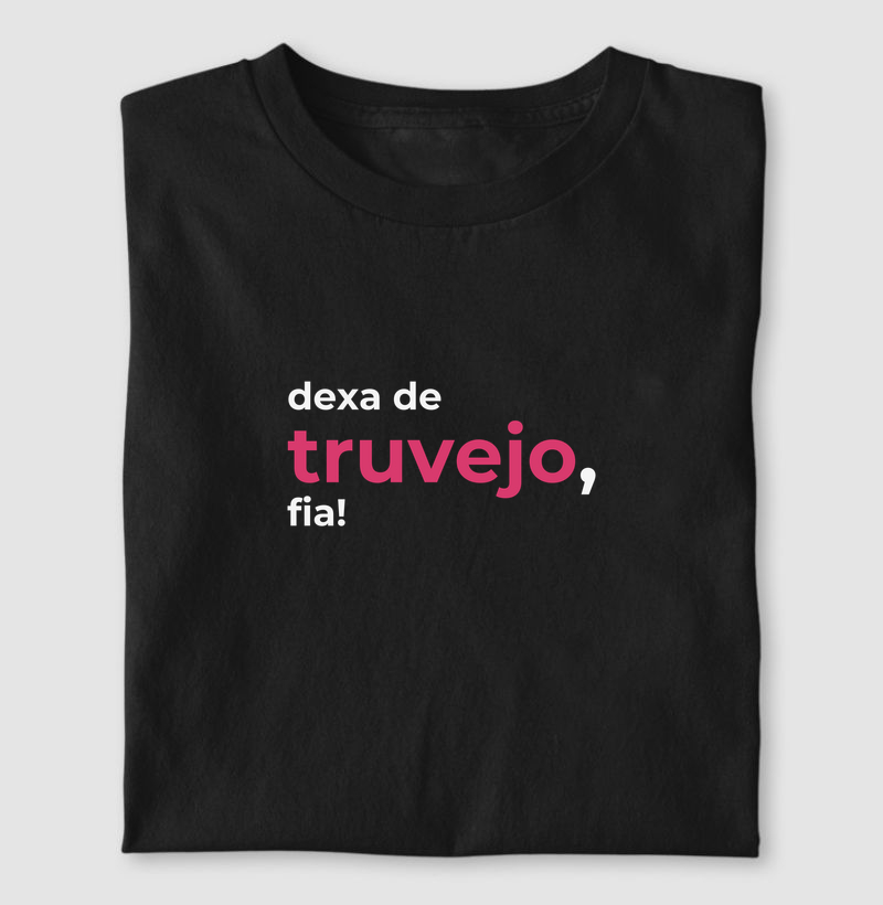 Dexa de truvejo, fia!