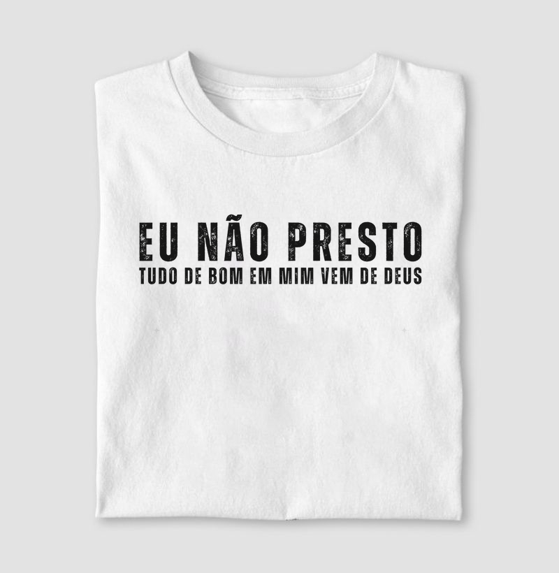 EU NÃO PRESTO