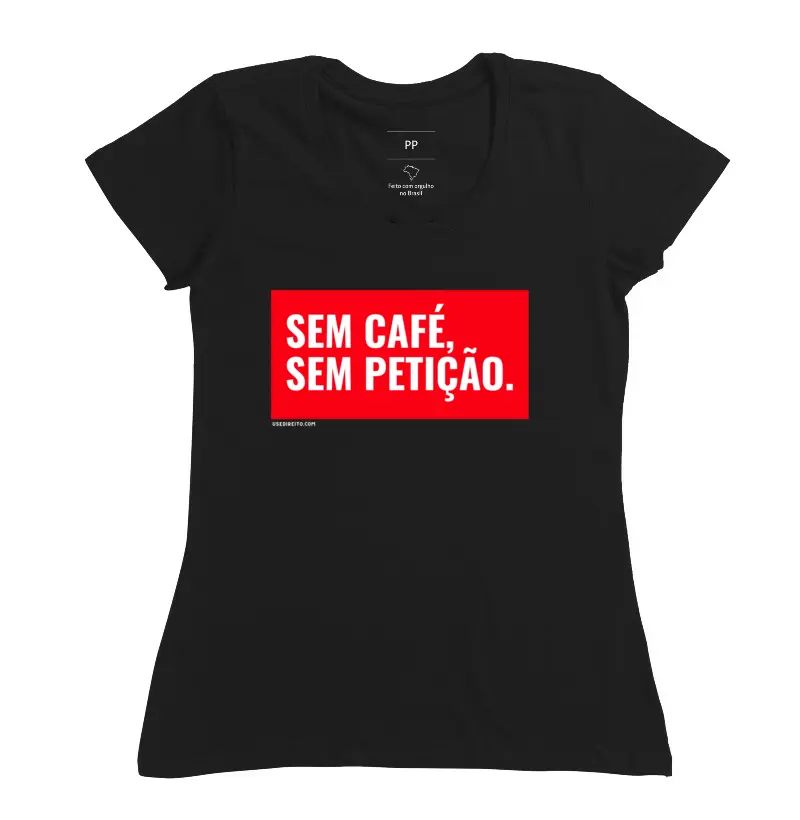 Sem café, sem petição.