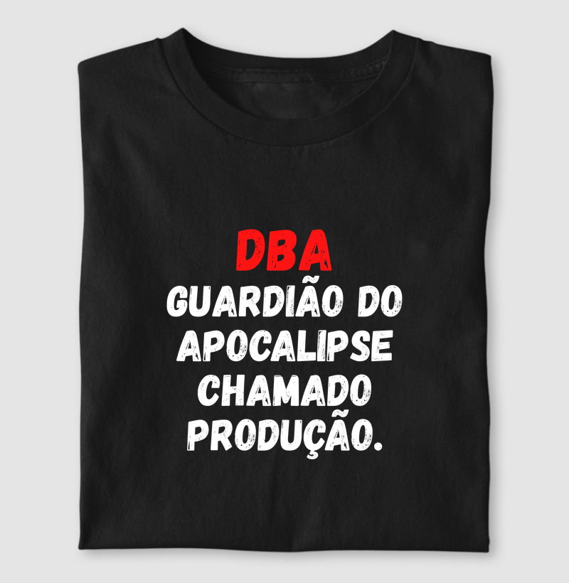 DBA: Guardião do apocalipse chamado produção.