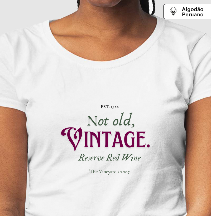 Not old, Vintage