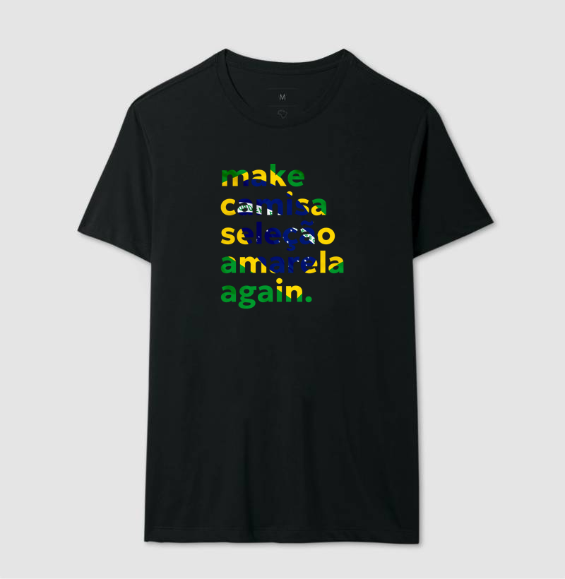 Make camisa seleção amarela again.