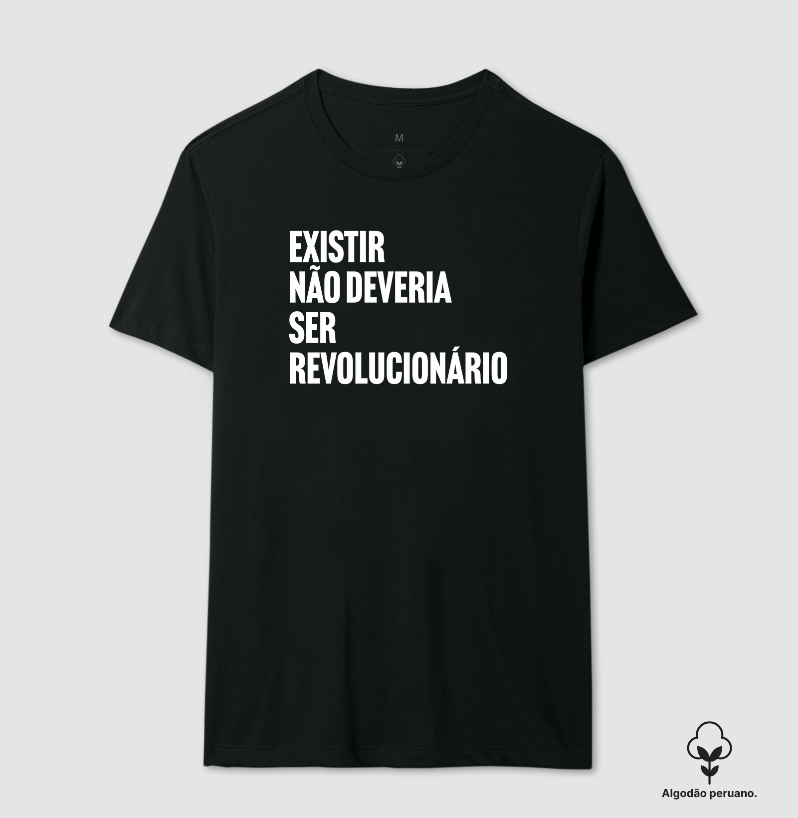 Existir não deveria ser Revolucionário
