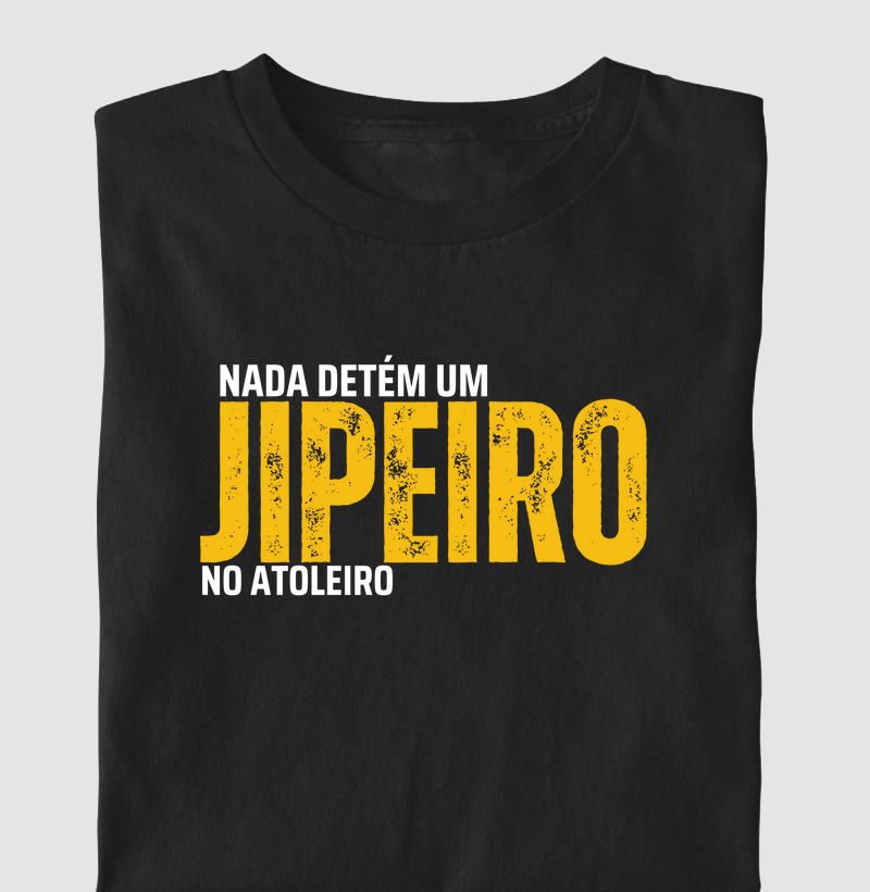 Nada detém um jipeiro
