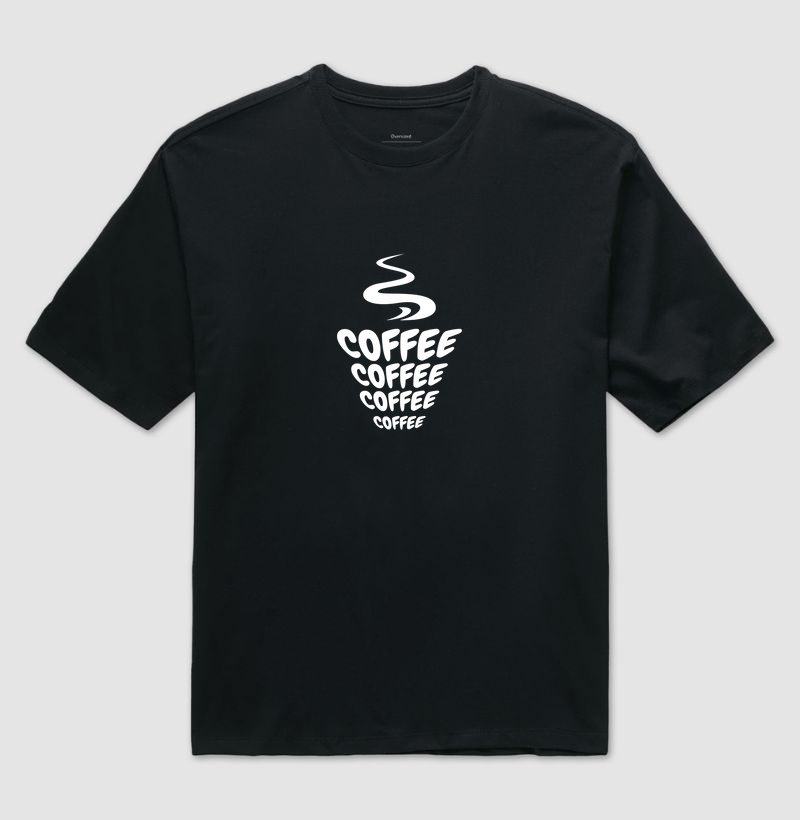 Coffee Lovers: Camiseta Oversized -  A Paixão por Café em Cada Detalhe