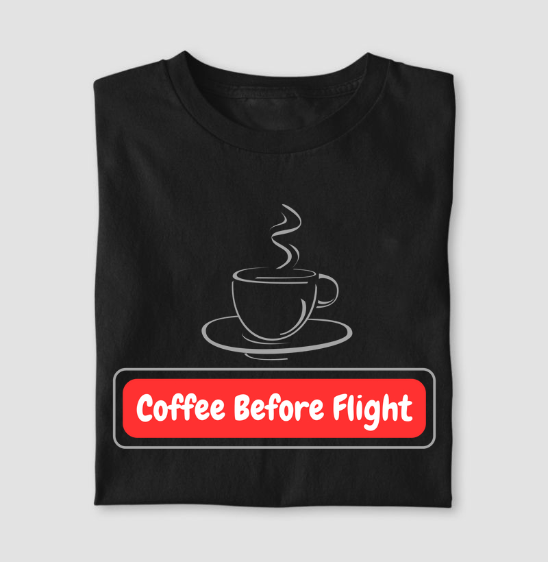 Camiseta Coffee Before Flight