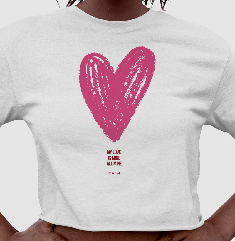 My Love Is Mine All Mine Cropped