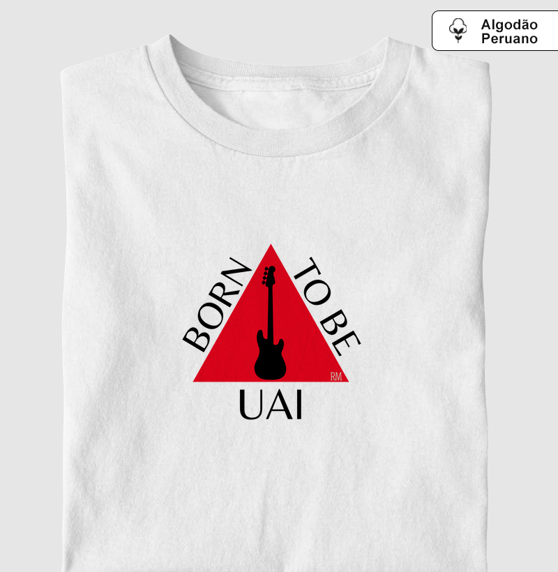 Born to be Uai