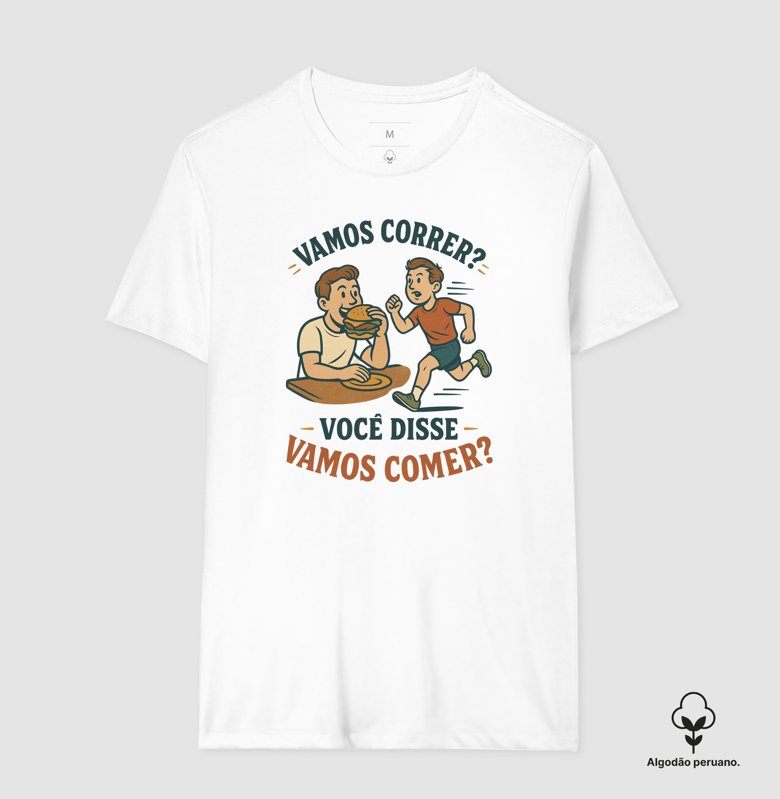 Vamos correr? Quer dizer comer?