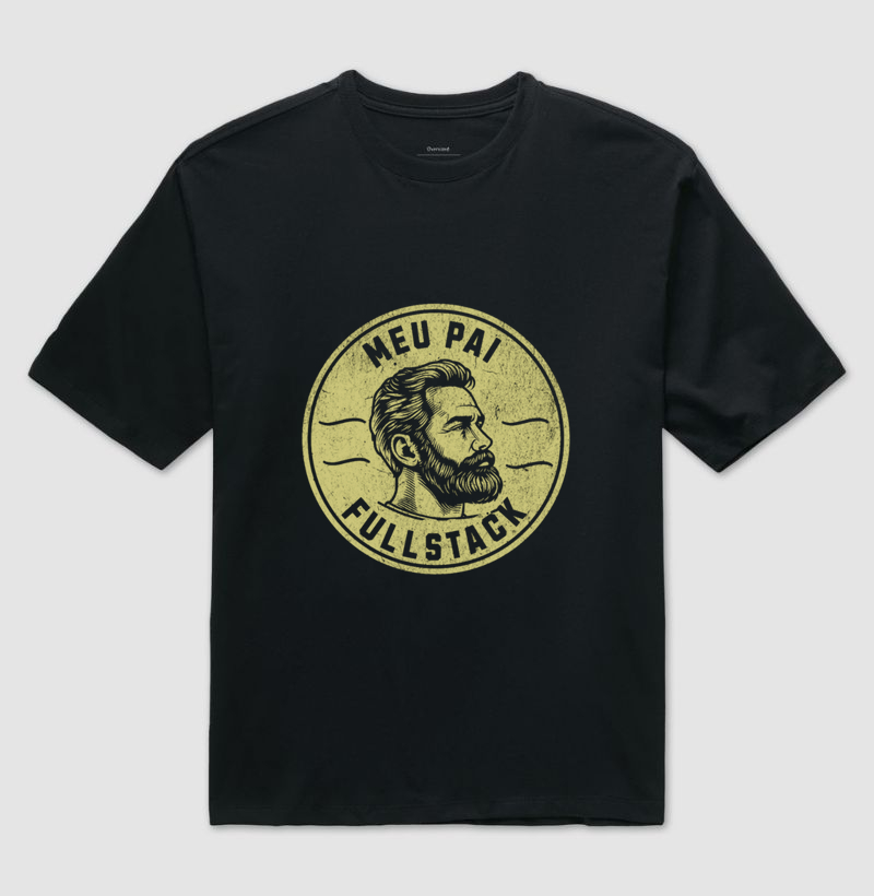Camisa Meu Pai Fullstack
