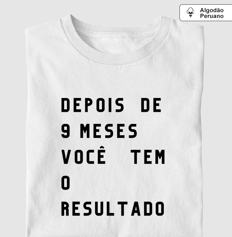 Camiseta Depois de 9 Meses Pima