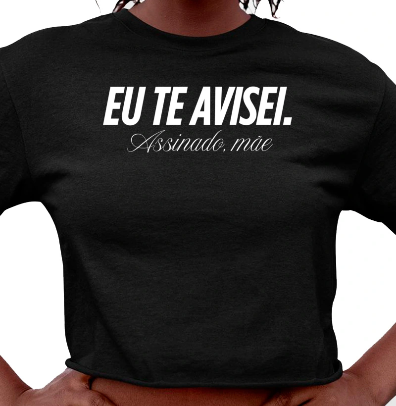 EU TE AVISEI ASSINADO MAE