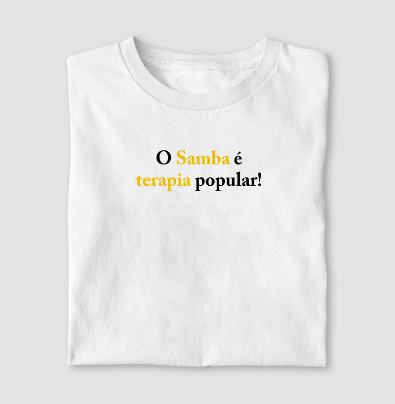 O Samba é terapia popular!