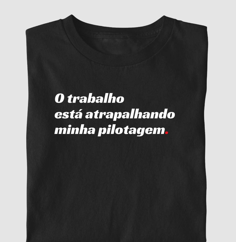 O trabalho está atrapalhando