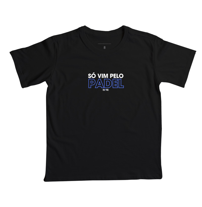 Só vim pelo PADEL