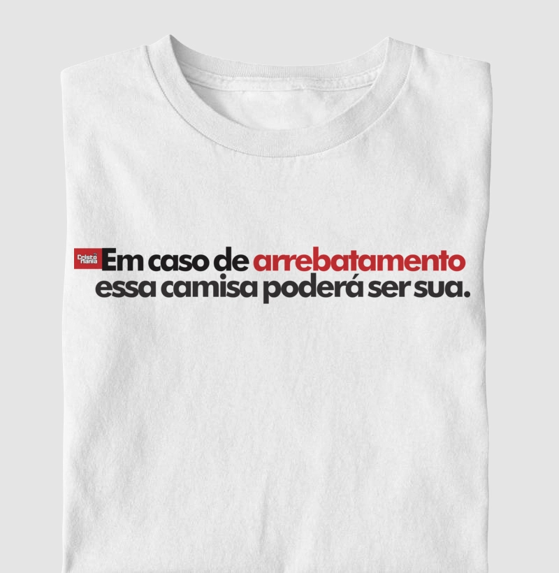 Camiseta - Em caso de arrebatamento