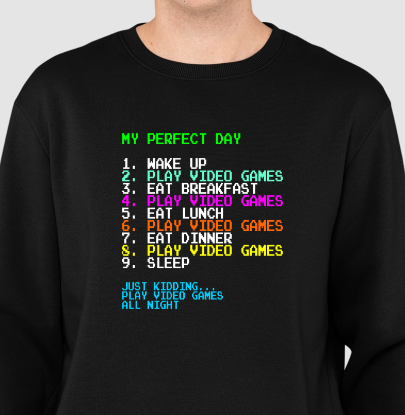 MY PERFECT DAY – Think Tee