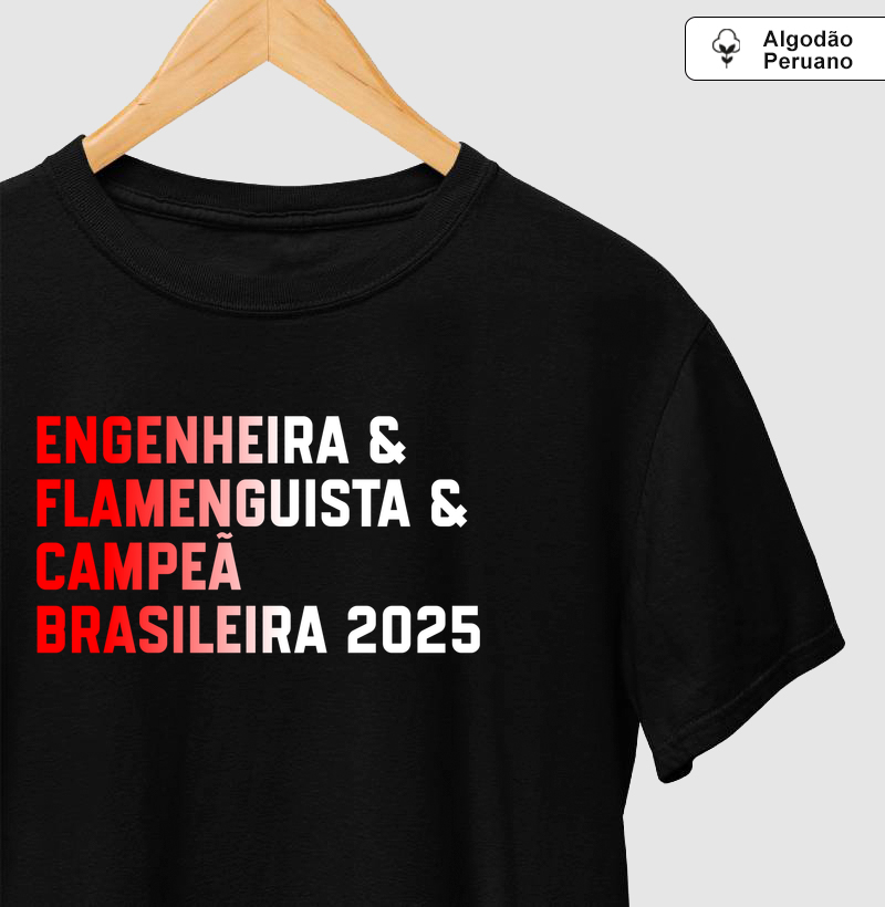 Engenheiro(a) & Flamenguista & Campeão Brasileiro 2025