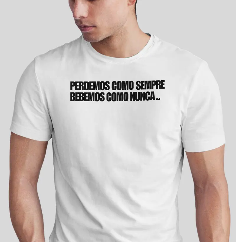 Perdemos Como Sempre, Bebemos Como Nunca