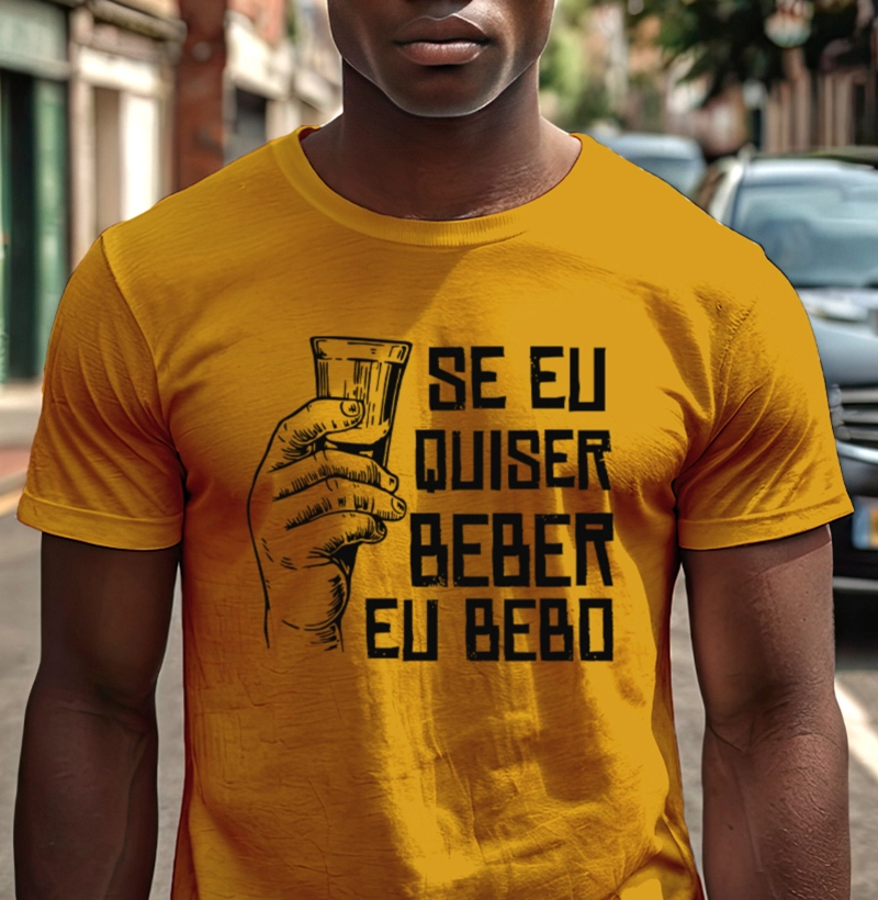 Se eu quiser beber ...